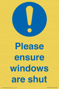 Please ensure windows are shut